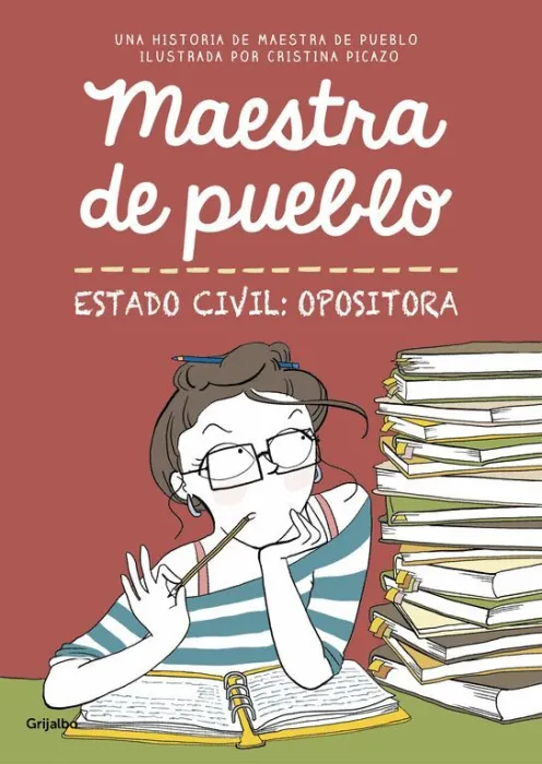 Maestra de Pueblo. Estado Civil. Opositora