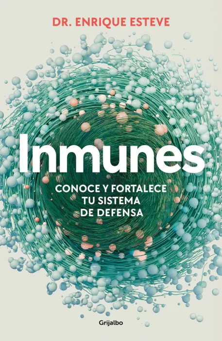 Inmunes. Conoce y Fortalece tu Sistema de Defensa