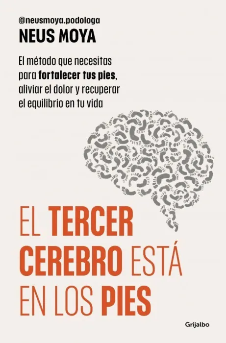 El Tercer Cerebro está en los Pies