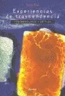 Experiencias de Trascendencia. Fenomenologia y Critica