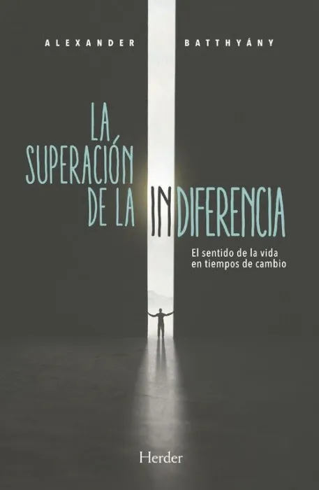 La Superación de la Indiferencia