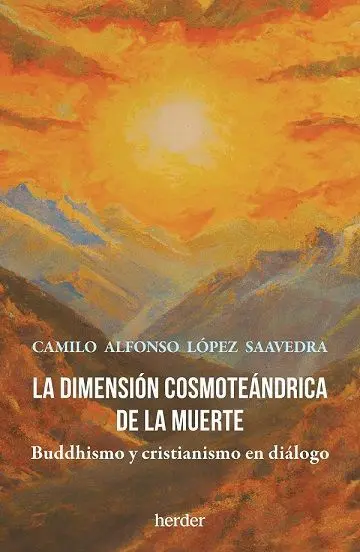 La Dimensión Cosmoteándrica de la Muerte