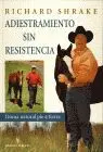 Adiestramiento sin Resistencia. Doma Natural Pie a Tierra