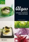 Algas. Sabores Marinos para Cocinar