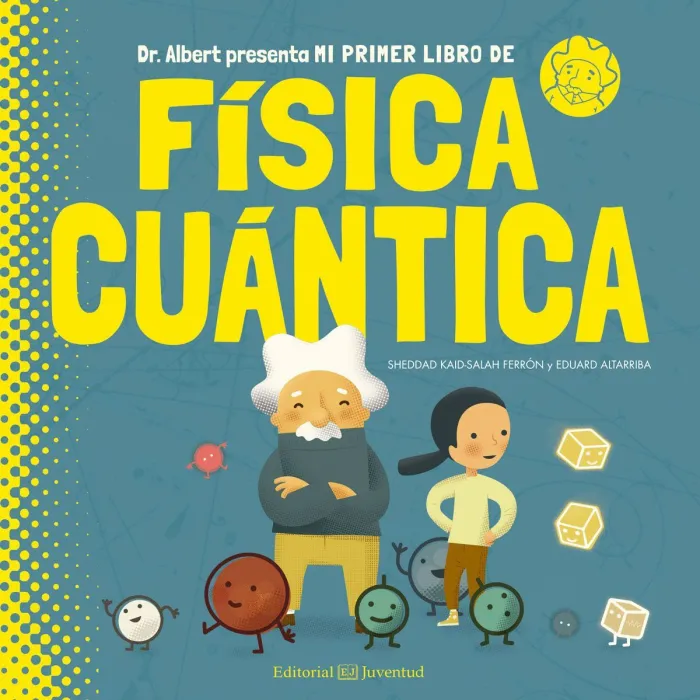 Mi Primer Libro de Fisica Cuantica