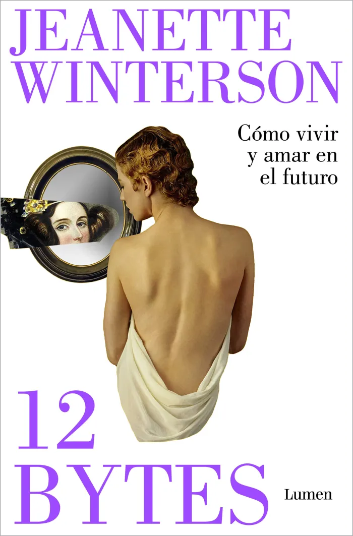12 Bytes. Cómo Vivir y Amar en el Futuro