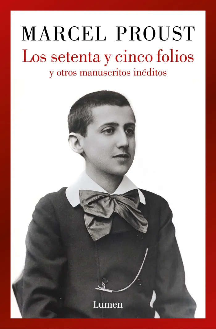 Los Setenta y Cinco Folios y Otros Manuscritos Inéditos