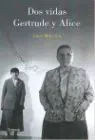 Dos Vidas. Gertrude y Alice