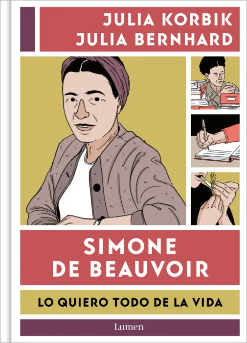 Simone de Beauvoir. quiero Todo de la Vida