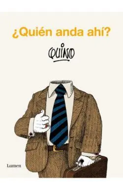 Quién Anda Ahí?