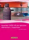 Aprender Catia V5 con Ejercicios. Alámbricos y Superficies + Cd
