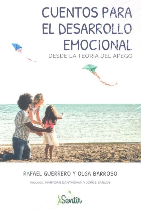 Cuentos para el Desarrollo Emocional. Desde la Teoría del Apego