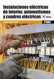 Instalaciones Electricas de Interior, Automatismos y Cuadros Electricos