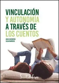 Vinculacion y Autonomia a Través de los Cuentos