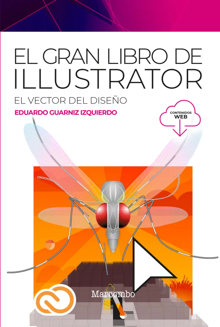 El Gran Libro de Illustrator. El Vector del Diseño