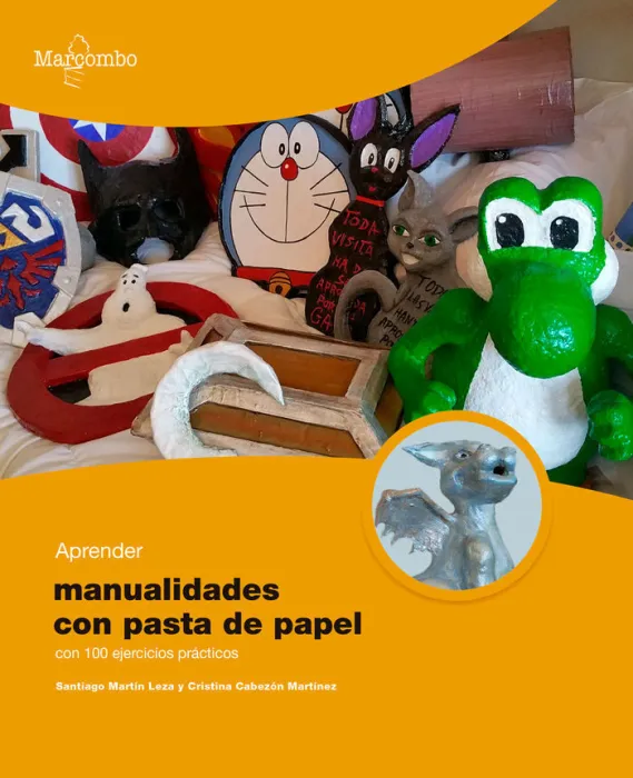 Aprender Manualidades con Pasta de Papel con 100 Ejercicios Practicos