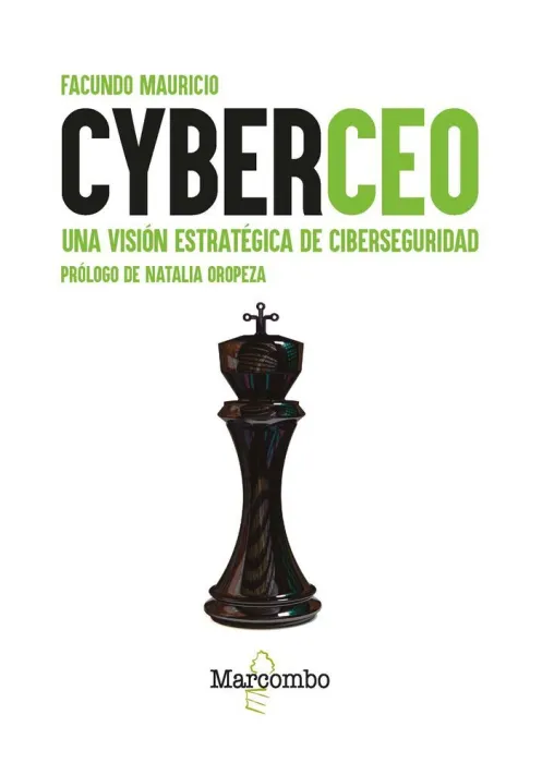 Cyberceo. Una Visión Estrategicas de Ciberseguridad