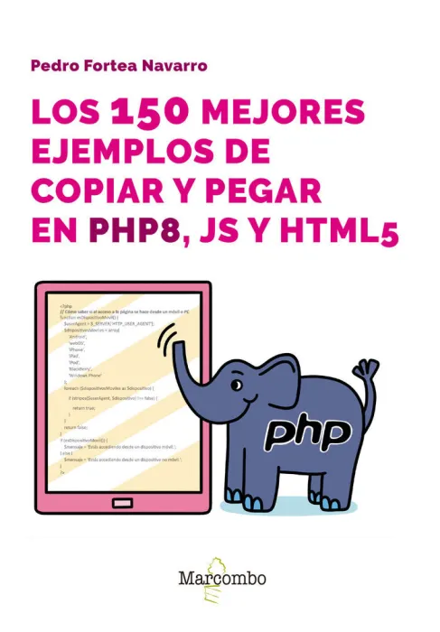 Los 150 Mejores Ejemplos de Copiar y Pegar en Php8, Js y Html5