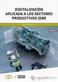 Digitalizacion Aplicada a los Sectores Productivos Gm