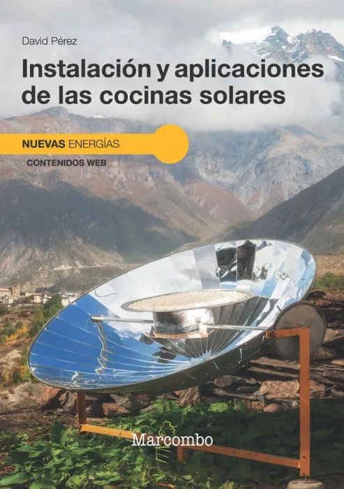 Instalación y Aplicaciones de las Cocinas Solares