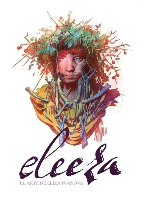 Eleeza. El Arte de Eliza Ivanova