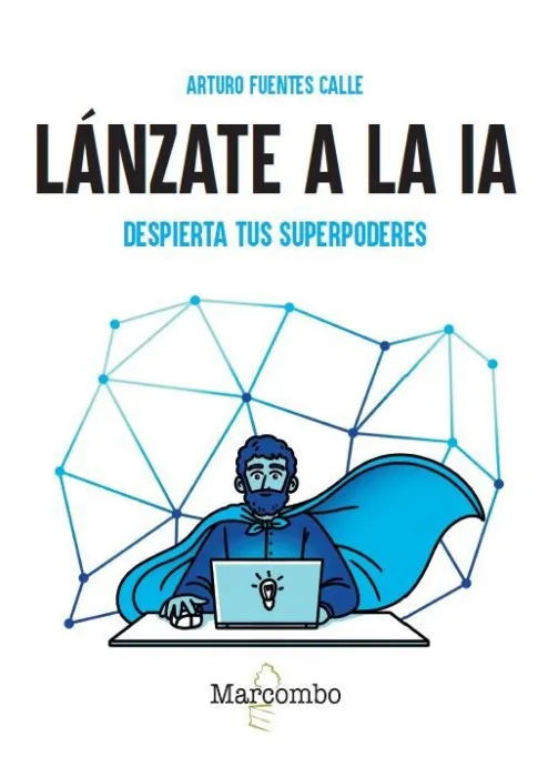 Lánzate a la Ia