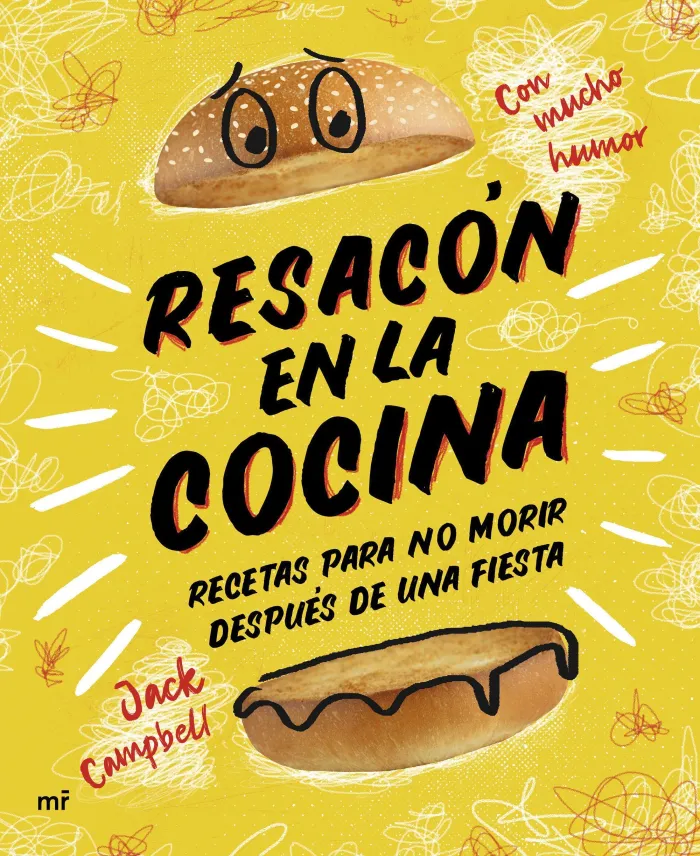 Resacón en la Cocina. Recetas para no Morir Después de una Fiesta
