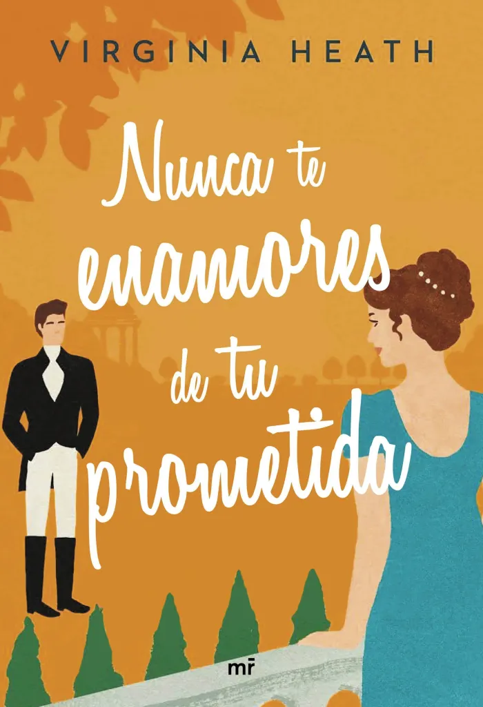 Nunca te Enamores de tu Prometida
