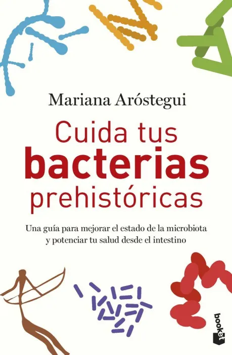 Cuida Tus Bacterias Prehistóricas