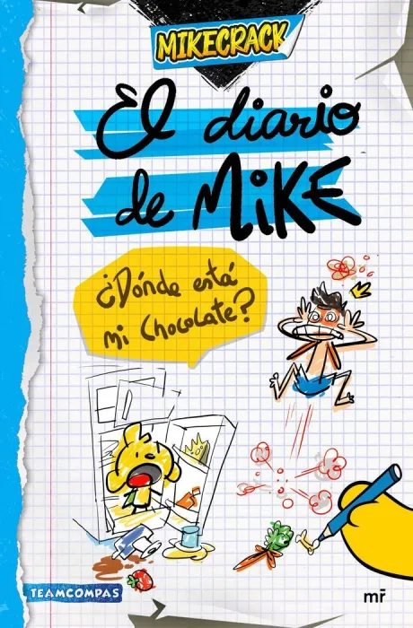 El Diario de Mike 1. Dónde está mi Chocolate?