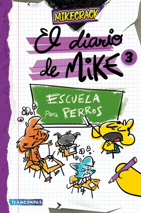 El Diario de Mike 3 Escuela para Perros