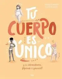 Tu Cuerpo Es Único y Es Extraordinario ¡Aprende a Quererlo!