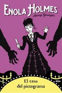 Enola Holmes 5 el Caso del Pictograma