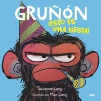 Gruñon 2 esto Es una Fiesta!