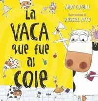 La Vaca que Fue Al Cole (La Vaca)