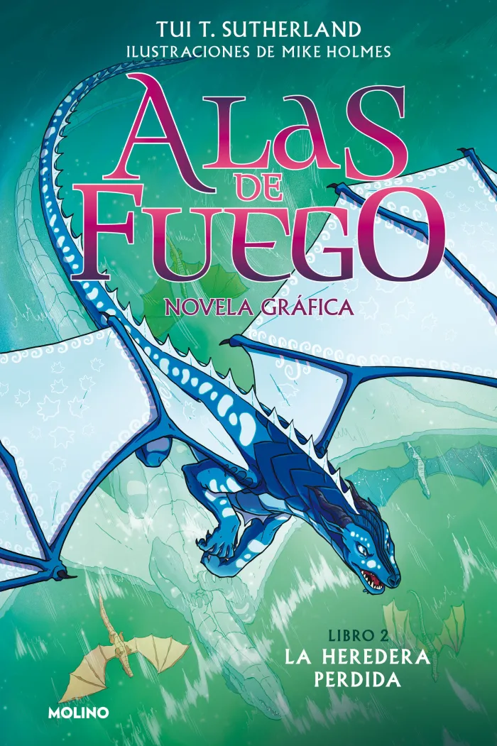 Alas de Fuego 2 la Heredera Perdida