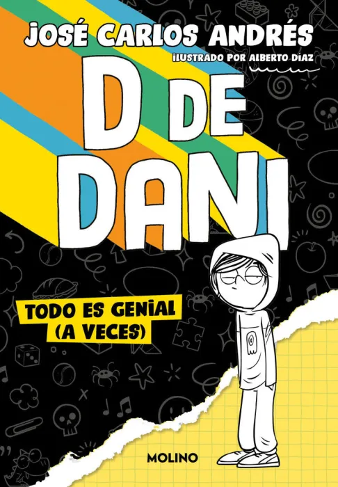 D de Dani 1 Todo Es Genial (A Veces)