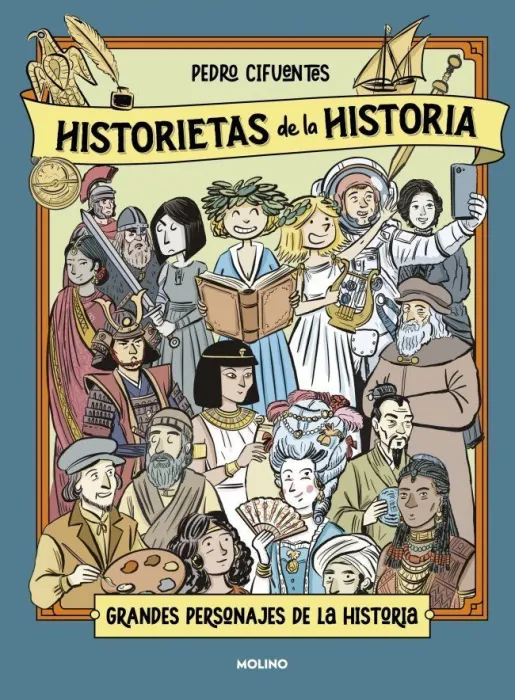Grandes Personajes de la Historia - Historietas de la Historia 2