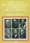 Aportacion Bio-Bibliografica a la Historia de la Ciencia Universi
