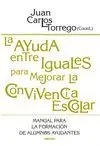 Ayuda entre Iguales para Mejorar la Convivencia Escolar, la