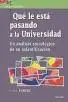 Que le esta Pasando a la Universidad