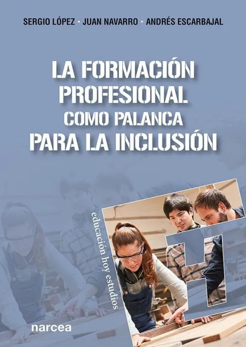 La Formación Profesional Como Palanca para la Inclusión