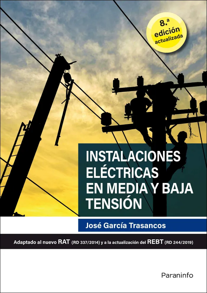 Instalaciones Eléctricas en Media y Baja Tensión 8. ª Edición 2020