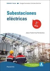 Subestaciones Eléctricas 2. ª Edición 2024