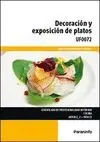 Decoración y Exposición de Platos Uf0072
