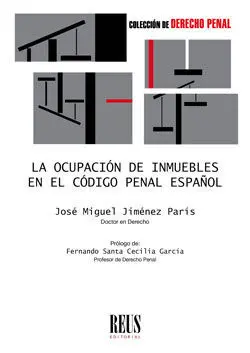 La Ocupación de Inmuebles en el Código Penal Español