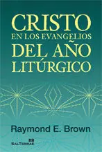 Cristo en los Evangelios del Año Litúrgico