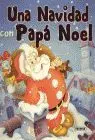 Una Navidad con Papa Noel