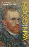 Van Gogh. La Vida