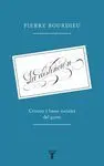 Distincion, la. Criterio y Bases Sociales del Gusto